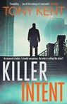 Killer Intent - Tony Kent - 9781783963829