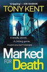 Marked for Death - Tony Kent - 9781783964499