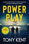 Power Play - Tony Kent - 9781783964918