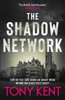The Shadow Network - Tony Kent - 9781783967148