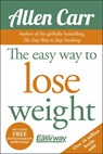 The Easy Way to Lose Weight [With CD (Audio)] - Allen Carr - 9781784044954