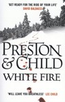 White Fire - Douglas Preston ; Lincoln Child - 9781784081065