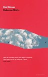 Red Gloves - Rebecca Watts - 9781784109554