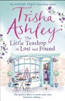The Little Teashop of Lost and Found - Trisha Ashley - 9781784160913