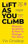 Lift as You Climb - Viv Groskop - 9781784166113