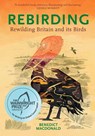 Rebirding - Benedict Macdonald - 9781784271879