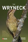 The Wryneck - Gerard Gorman - 9781784272883