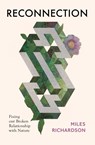 Reconnection - Miles Richardson - 9781784273507