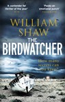 The Birdwatcher - William Shaw - 9781784297244