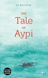 The Tale of Aypi - Ak Welsapar - 9781784379834