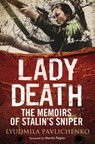 Lady Death - Lyudmila Pavlichenko ; Martin Pegler - 9781784382711