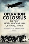 Operation Colossus - Lawrence Paterson - 9781784383794