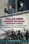Fallschirm-Panzer-Division 'Hermann Göring' - Lawrence Paterson - 9781784386115