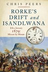 Rorke's Drift and Isandlwana - Peers Chris - 9781784387563