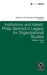 Institutions and Ideals - Matthew S. Kraatz - 9781784417260