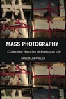 Mass Photography - Annebella Pollen - 9781784530112
