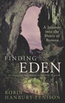 Finding Eden - Robin Hanbury-Tenison - 9781784538392