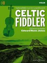 Celtic Fiddler - Edward Huws Jones - 9781784547011