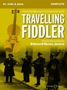 Travelling Fiddler - Violine (2 Violinen) und Klavier, Gitarre ad libitum. - Edward Huws Jones - 9781784547271