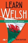 Learn Welsh - Phrasebook and Basic Grammar - Heini Gruffudd - 9781784615819