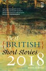 Best British Short Stories 2018 - Nicholas Royle - 9781784631369