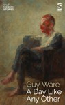 A Day Like Any Other - Guy Ware - 9781784633769