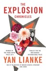 The Explosion Chronicles - Yan Lianke - 9781784701925