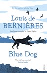 Blue Dog - Louis de Bernieres - 9781784704179