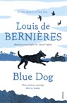 Blue Dog - Louis de Bernieres - 9781784704179