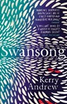 Swansong - Kerry Andrew - 9781784704926