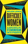 Difficult Women - Helen Lewis - 9781784709730