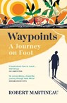 Waypoints - Robert Martineau - 9781784709921
