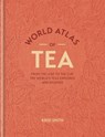 World Atlas of Tea - Krisi Smith - 9781784721244