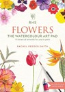 RHS Flowers The Watercolour Art Pad - Rachel Pedder-Smith - 9781784723828