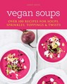 Vegan Soups - Amber Locke - 9781784724696