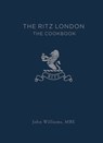 The Ritz London - John Williams ; The Ritz Hotel (London) Limited - 9781784725693