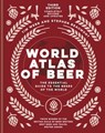 World Atlas of Beer - Tim Webb ; Stephen Beaumont - 9781784727314