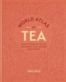 World Atlas of Tea - Krisi Smith - 9781784728212