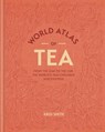 World Atlas of Tea - Krisi Smith - 9781784728212
