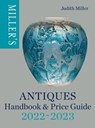 Miller's Antiques Handbook & Price Guide 2022-2023 - Judith Miller - 9781784728397