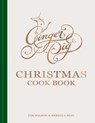 Ginger Pig Christmas Cook Book - Tim Wilson ; Rebecca Seal - 9781784729202