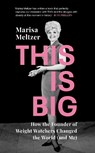 This is Big - Marisa Meltzer - 9781784742409