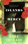 Islands of Mercy - Rose Tremain - 9781784743321