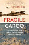 Fragile Cargo - Adam Brookes - 9781784743796