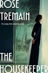 The Housekeeper - Rose Tremain - 9781784745929