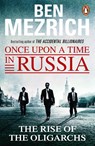 Once Upon a Time in Russia - Ben Mezrich - 9781784750008