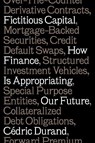Fictitious Capital - Cedric Durand - 9781784787196