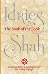 The Book of the Book - Idries Shah - 9781784790783