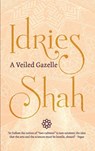 A Veiled Gazelle - Idries Shah - 9781784791865