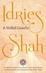 A Veiled Gazelle - SHAH,  Idries - 9781784791896